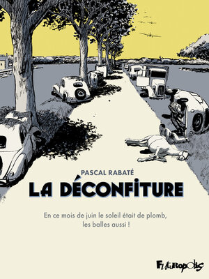 cover image of La Déconfiture: L'Intégrale